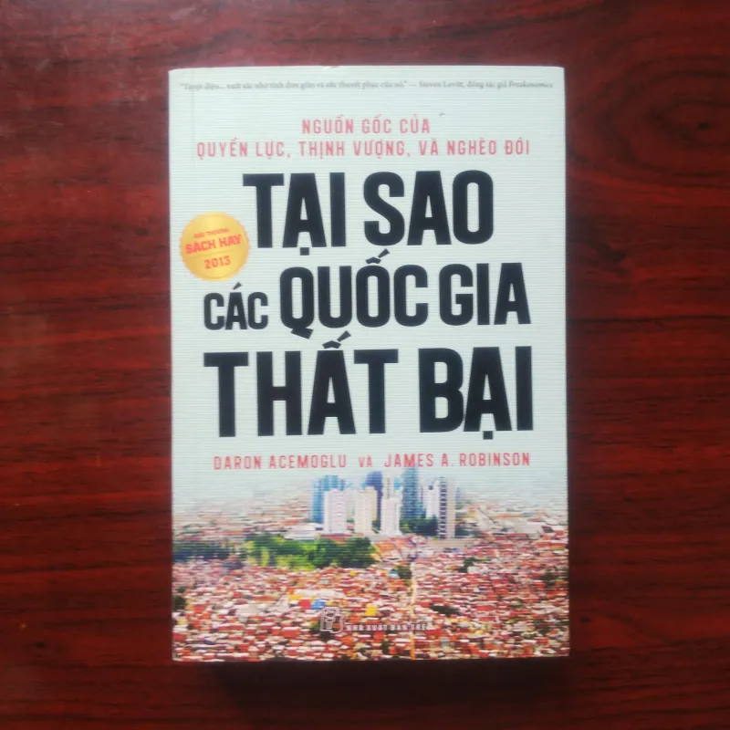 [Sách Kinh Tế] Tại Sao Các Quốc Gia Thất Bại (Daron Acemoglu + James A. Robinson) 931547