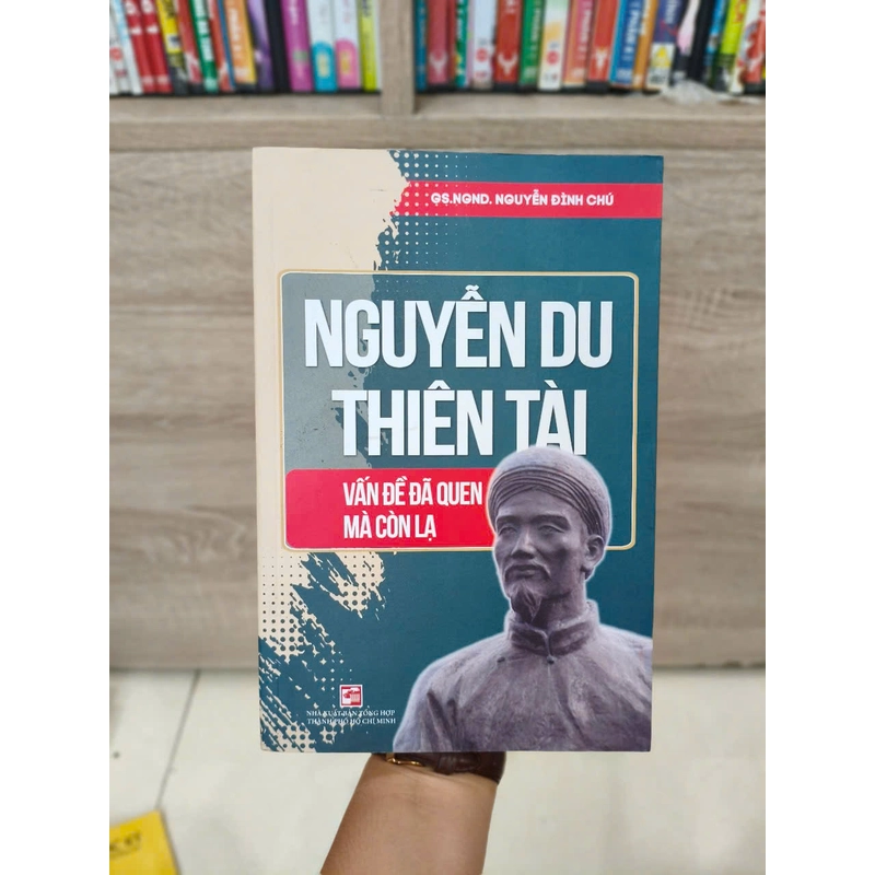 Nguyễn Du Thiên Tài - Vấn đề đã quen mà còn lạ 493865