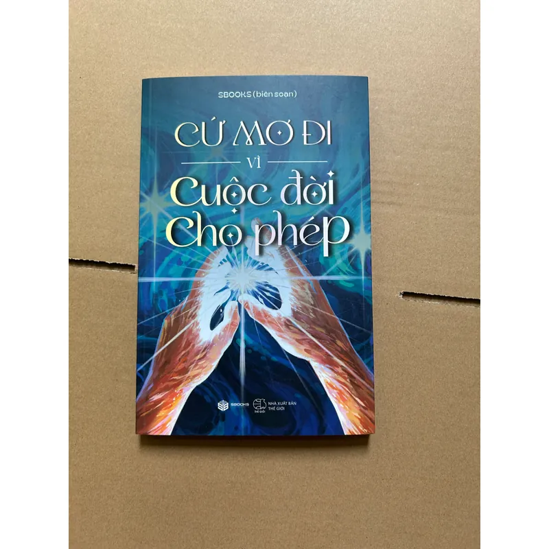 Cứ mơ đi vì cuộc đời cho phép 708295