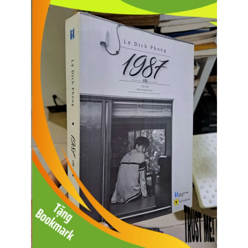 (TẶNG BOOKMARK) 1987 rồi Lý Dịch Phong mới 90% sách màu 2017 VĂN HỌC RBK2908 938172