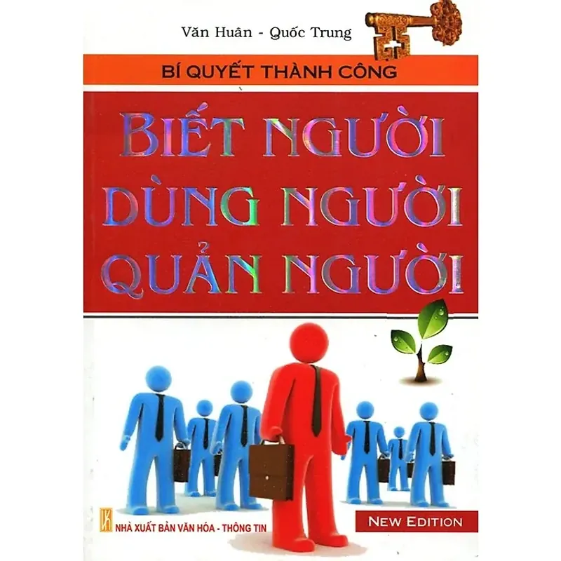 Biết Người, Dùng Người, Quản Người 558721