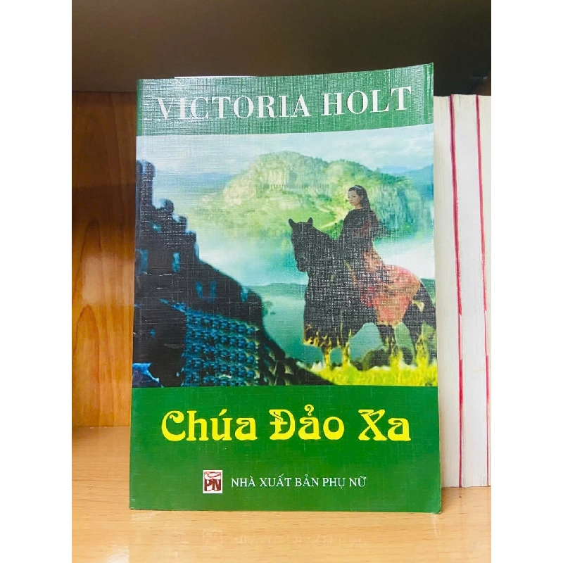 Chúa đảo xa - Victoria Holt - VĂN HỌC - VAVO1211 920837
