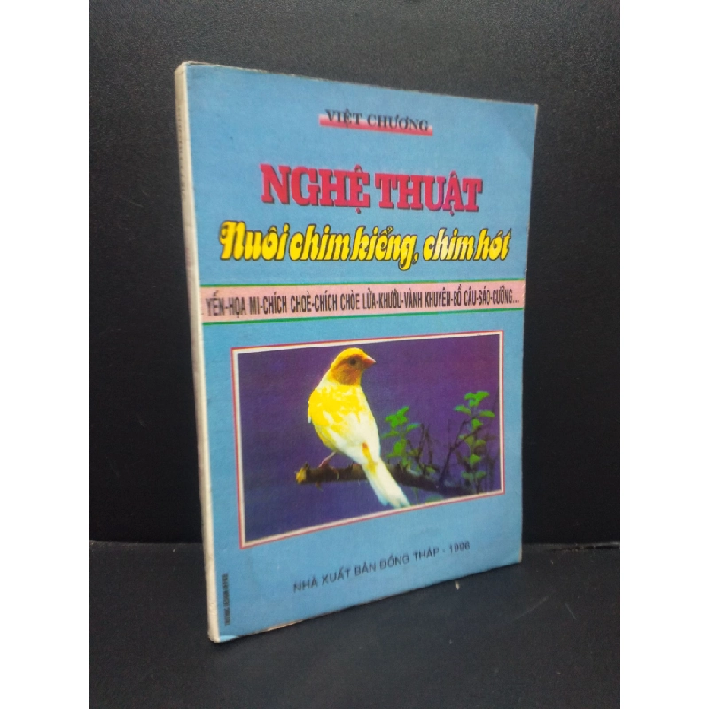 Nghệ thuật nuôi chim hót-chim cảnh Việt Chương 1996 mới 60% ố vàng ẩm HCM0106 kỹ năng 154176