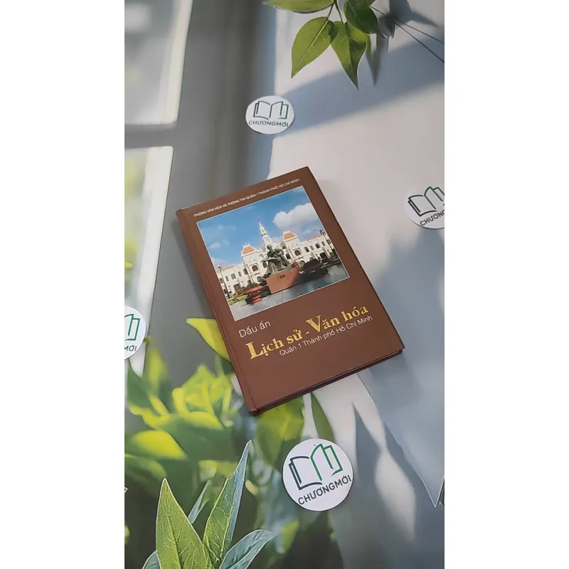 [MIỄN PHÍ BỌC SÁCH] Dấu Ấn Lịch Sử - Văn Hóa Quận 1 Thành Phố Hồ Chí Minh 990172