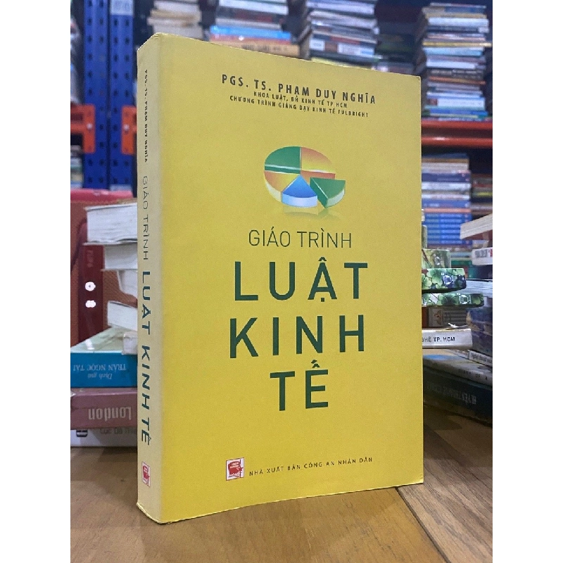 Giáo trình luật kinh tế - PGS TS Phạm Duy Nghĩa 546418
