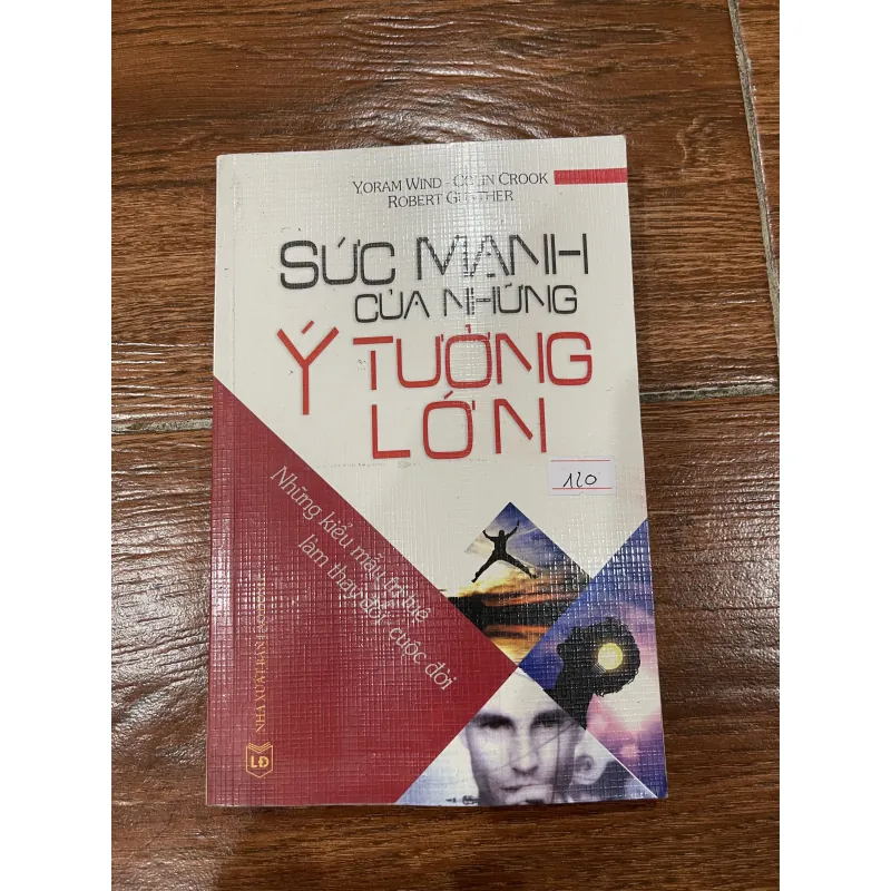 Sức mạnh của những ý tưởng lớn (7) 1039826