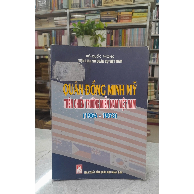 QUÂN ĐỒNG MINH MỸ TRÊN CHIẾN TRƯỜNG MIỀN NAM VIỆT NAM (1964 - 1973) 356546