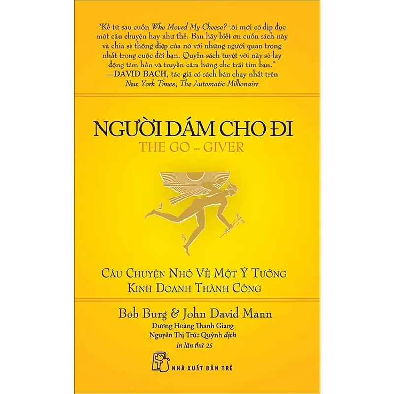 Sách Tiểu Thuyết Người Dám Cho Đi - Bob Burg, John David Mann mới 90% 695167