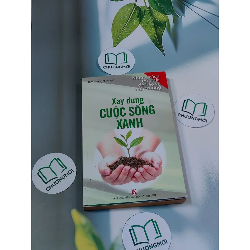 Xây dựng cuộc sống xanh - Kim Phụng 694915
