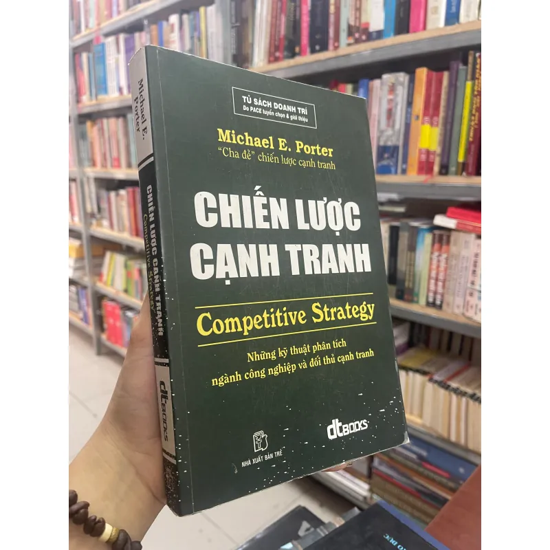 CHIẾN LƯỢC CẠNH TRANH - MICHAEL E. PORTER  1031973