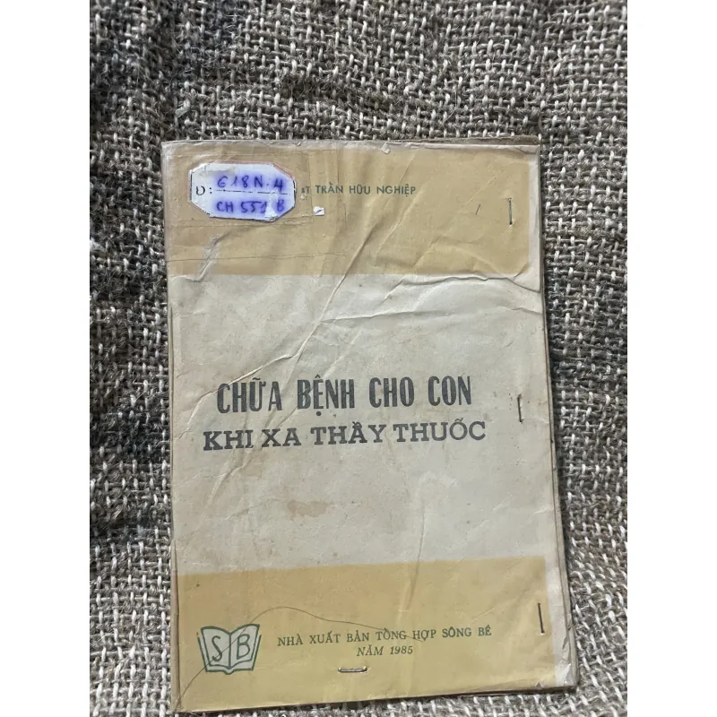 Chữa bệnh cho con khi xa thầy thuốc - TRẦN HỮU NGHIỆP -1995 1007041