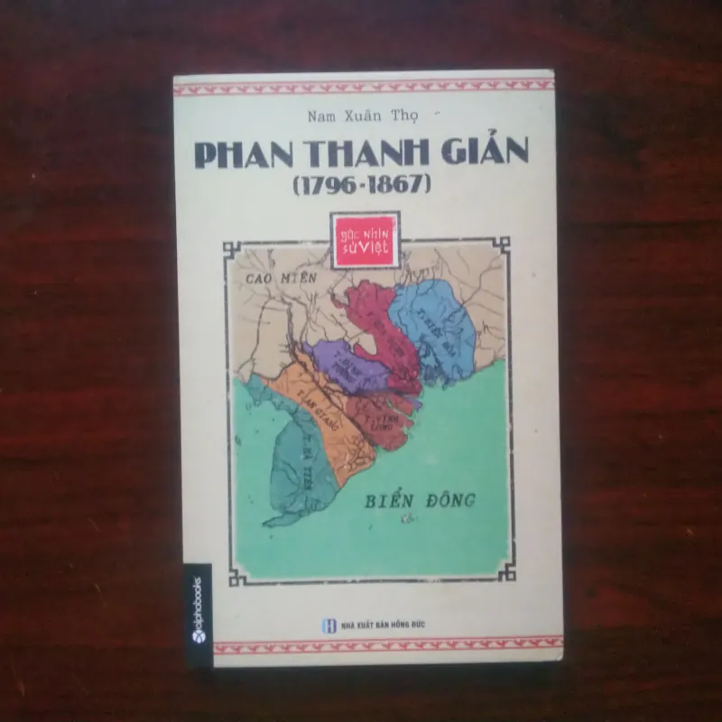 [Sách Lịch Sử] Phan Thanh Giản 1976-1867 (Nam Xuân Thọ) - Góc Nhìn Sử Việt 1008616