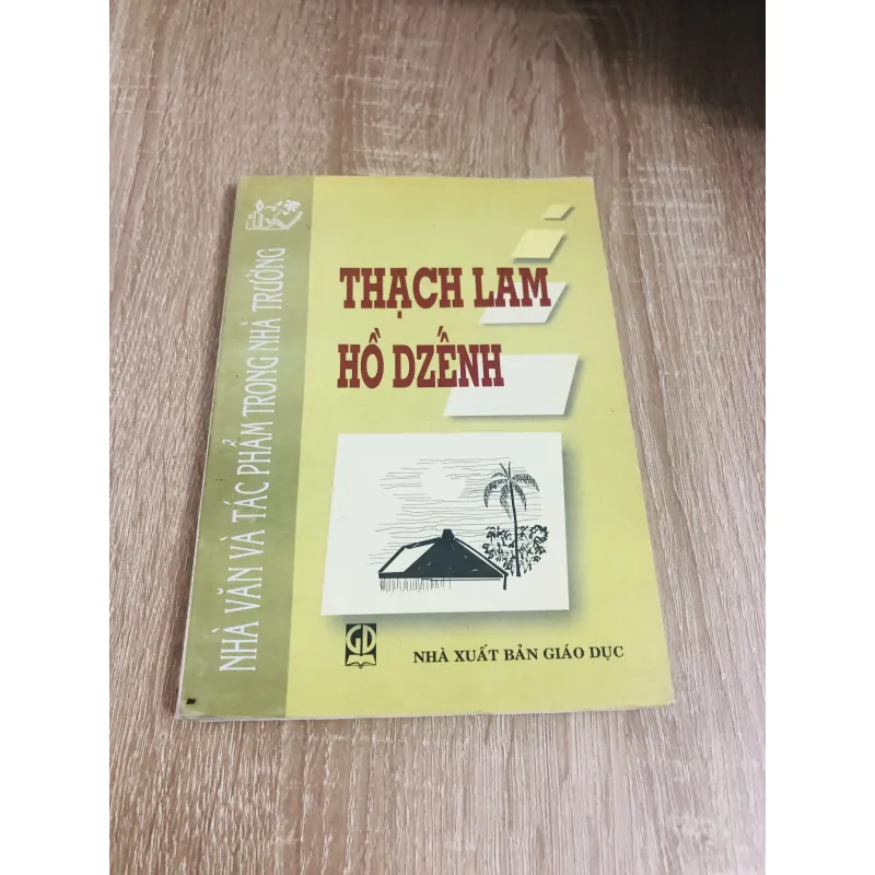 Nhà văn và tác phẩm trong nhà trường Thạch Lam- Hồ Dzếnh  1029916