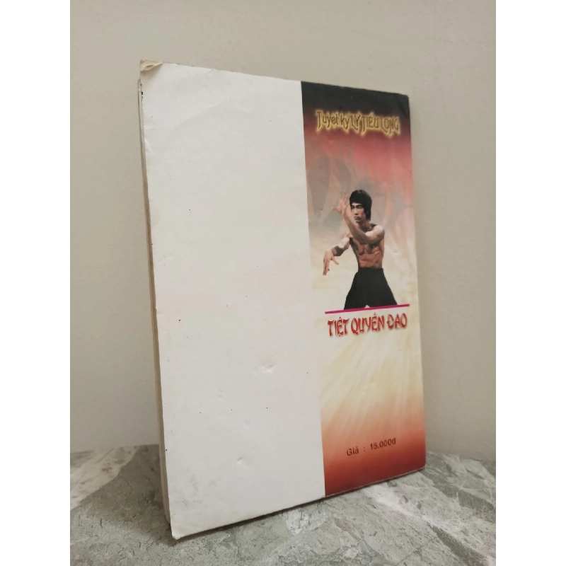 [Phiên Chợ Sách Cũ] Tuyệt Kỹ Lý Tiểu Long - Tiệt Quyền Đạo (2001) - Phong Vũ S1911 714569