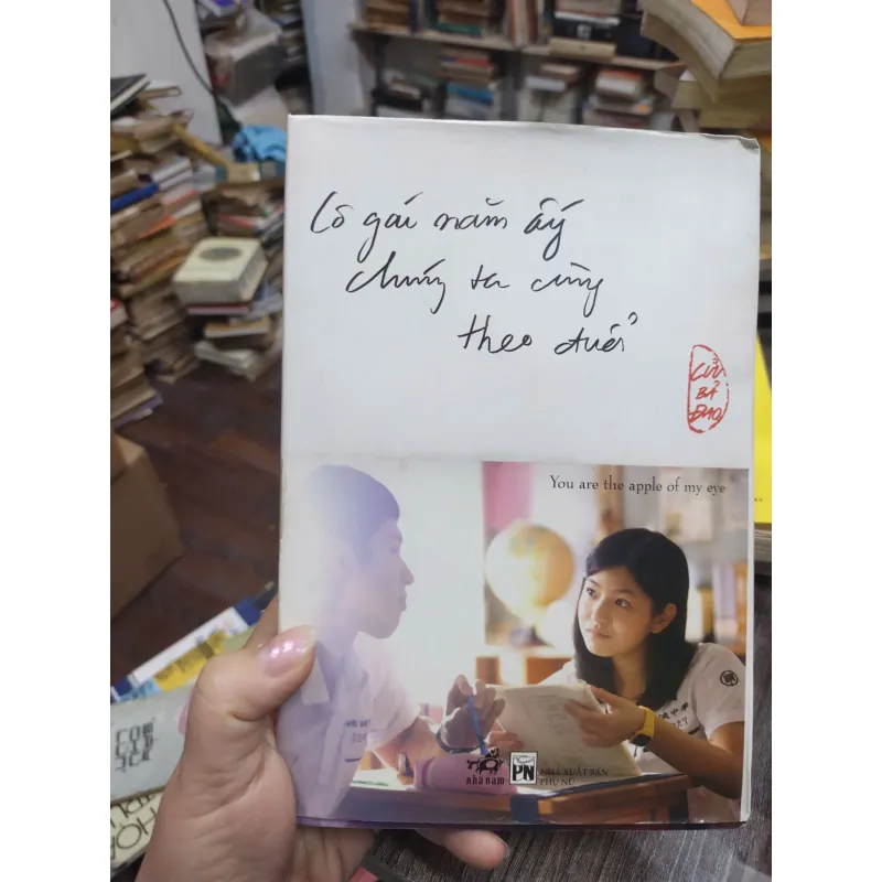 Sách: Cô gái năm ấy chúng ta cùng theo đuổi (B1) Tác giả: Cửu Bả Đao 696775