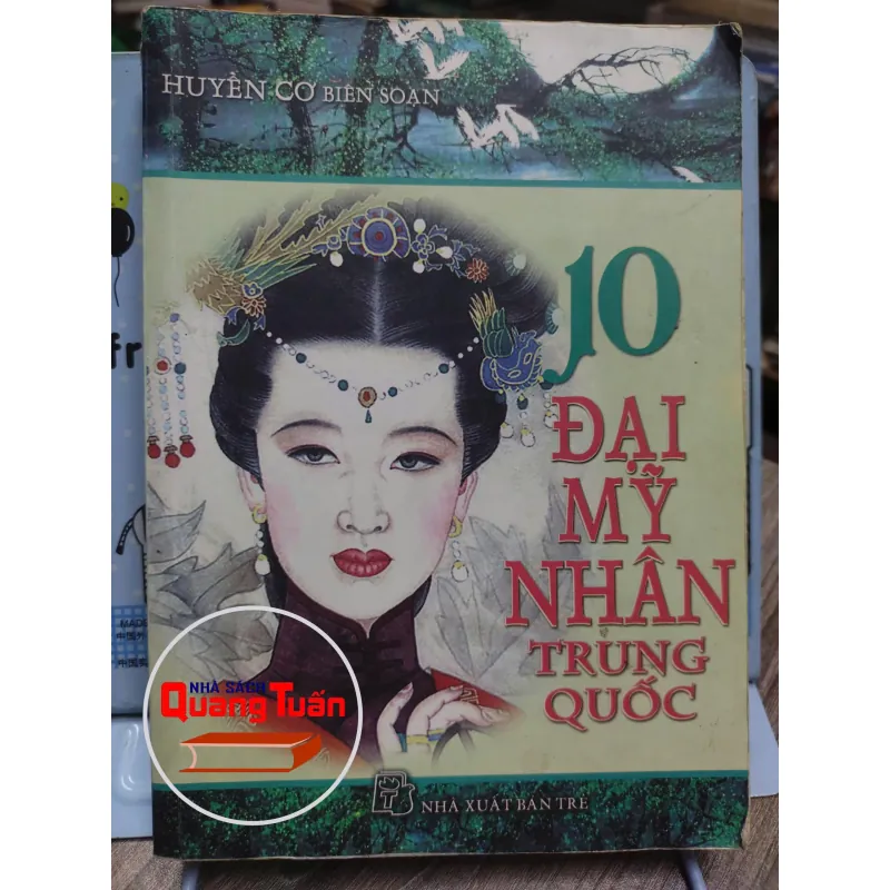 Sách: 10 Đại Mỹ Nhân Trung Quốc - Huyền Cơ (A2) 589085