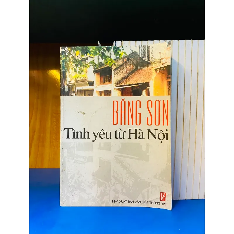 Tình yêu từ Hà Nội - Băng Sơn 556252