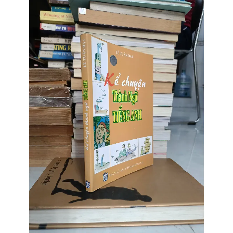 Kể chuyện thành ngữ tiếng Anh - Lê Tuấn Đạt 693286