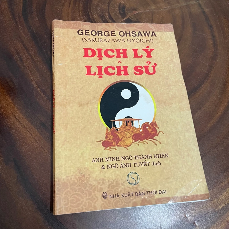 II Tựa sách: Dịch Lý Và Lịch Sử - GEORGE OHSAWA - 2012 443483
