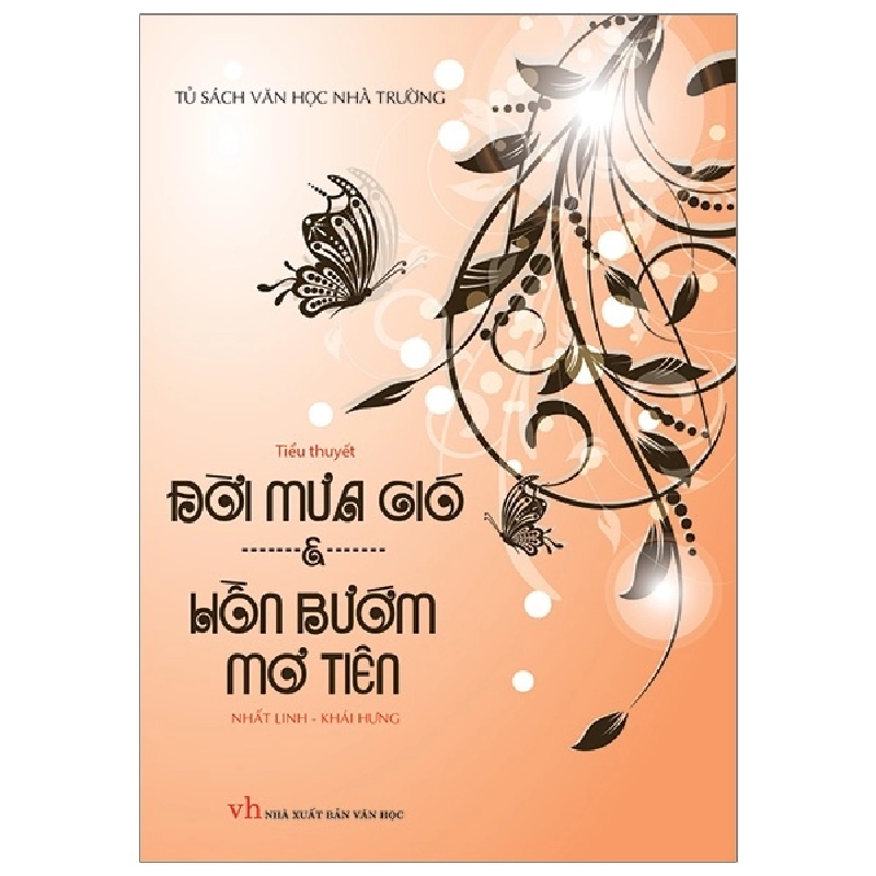 Đời Mưa Gió Và Hồn Bướm Mơ Tiên - Nhất Linh, Khái Hưng ASB.PO Oreka Blogmeo 230225 515332