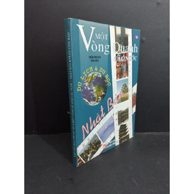 [Sách Cũ SCGR] Một vòng quanh các nước Nhật Bản mới 80% bẩn bìa, ố nhẹ 2008 HCM2811 Trần Vĩnh Bảo VĂN HỌC 680415