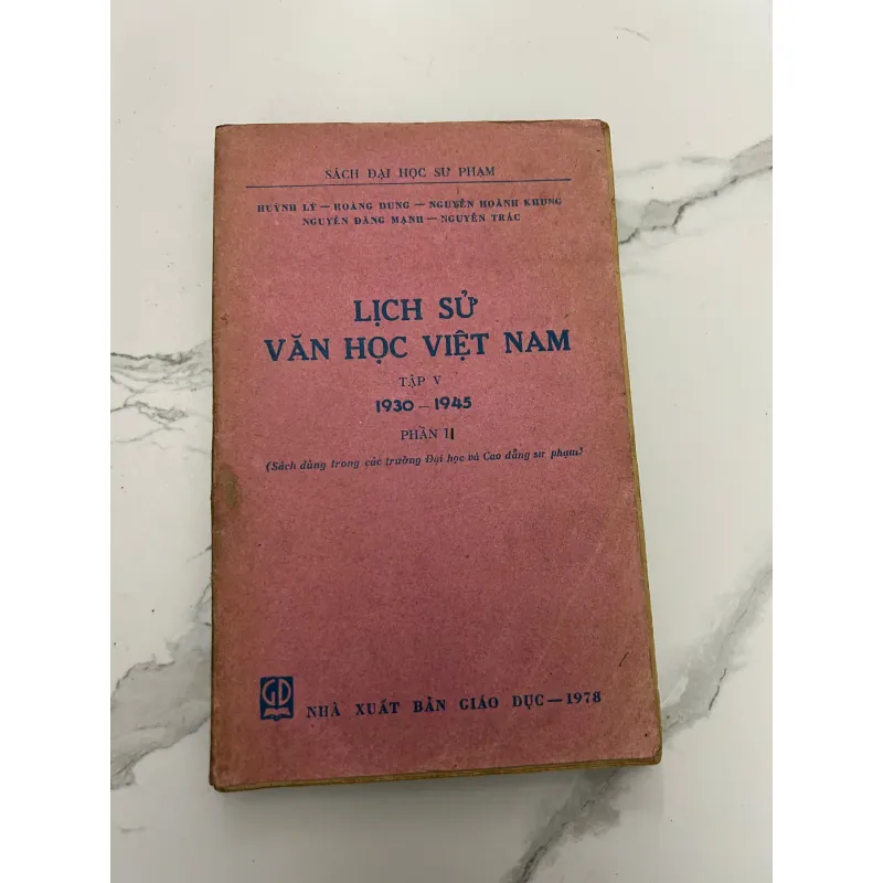 Lịch sử Văn học Việt Nam – Tập V: 1930–1945, Phần II – NXB Giáo dục, 1978 718210