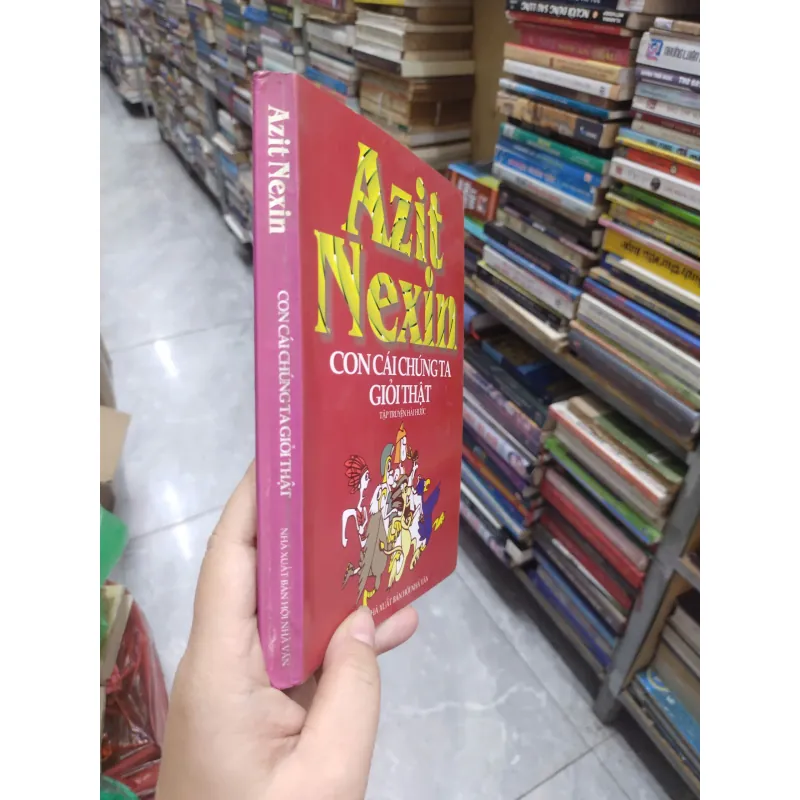 Sách: Con cái chúng ta thật giỏi - Azit Nexin (B1) 717525