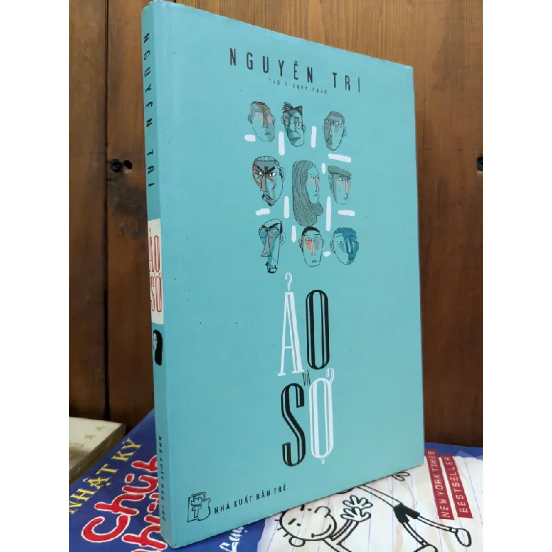 Ảo và sợ - Nguyễn Trí 334457