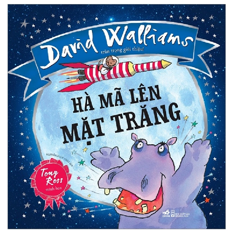 Hà Mã Lên Mặt Trăng - David Walliams, Tony Ross (Mới 100%) Truyện thiếu nhi, Nhã Nam - SÁCH ĐẠI HỌC 480212