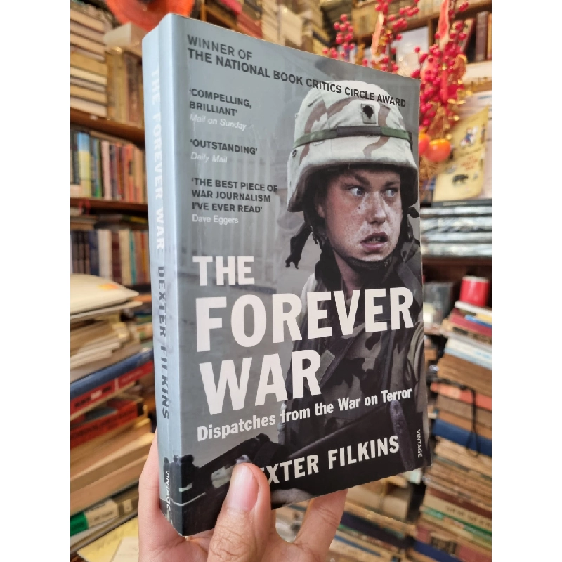 The Forever War : Dispatches from the War on Terror - Dexter Filkins 383980