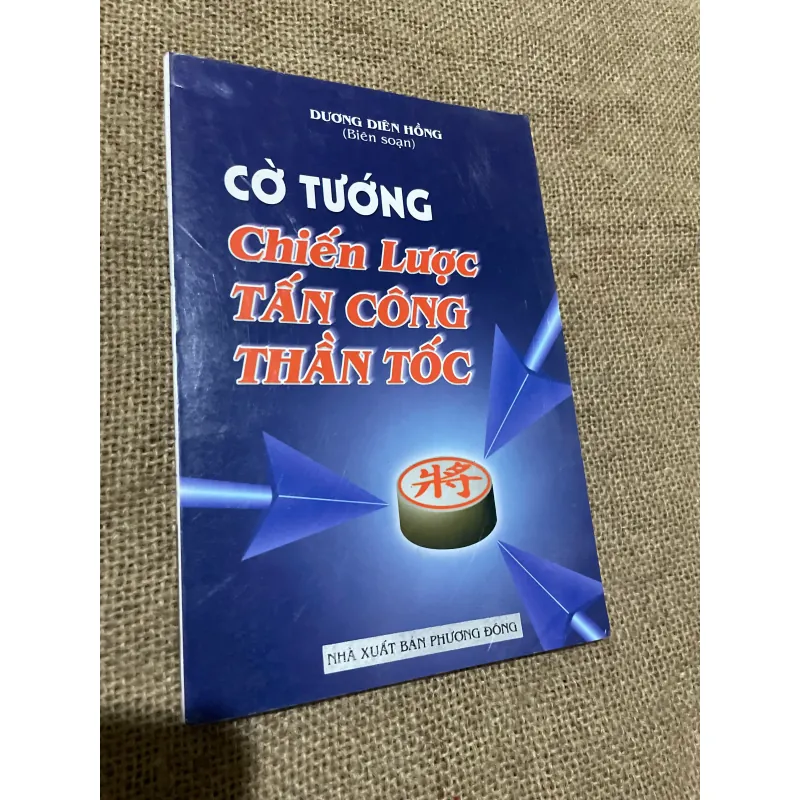 CỜ TƯỚNG CHIẾN LƯỢC TẤN CÔNG THẦN TỐC - SÁCH CỜ TƯỚNG HAY 568872