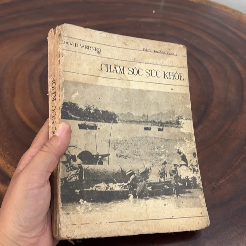 II Sức Khoẻ: Chăm Sóc Sức Khoẻ - DAVID WERNER - 1983 1010438