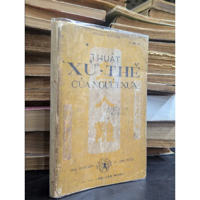 Thuật xử thế của người xưa - Nguyễn Duy Cần 127794