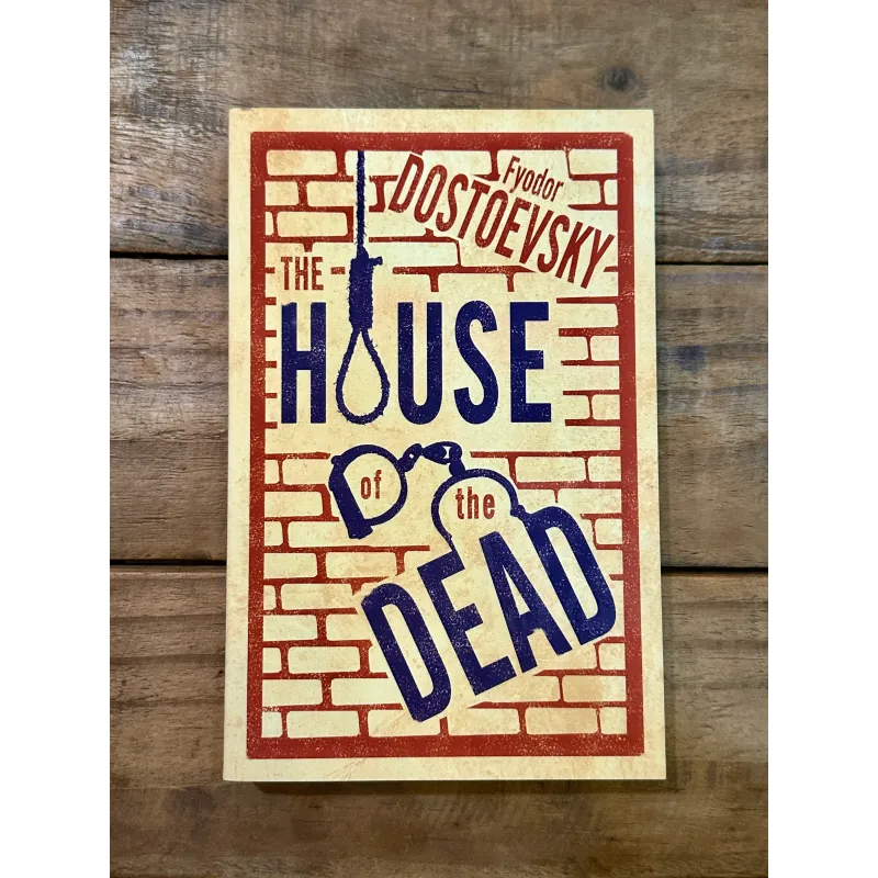The House of the Dead - Fyodor Dostoevsky 728348