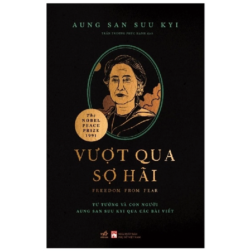 Vượt qua sợ hãi - Aung San Suu Kyi 2022 New 100% HCM.PO Oreka-Blogmeo 30556