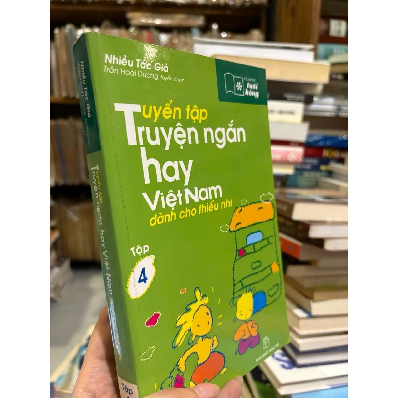 Tuyển tập truyện ngắn hay Việt Nam dành cho thiếu nhi 272054