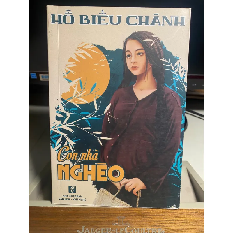 Con Nhà Nghèo- Hồ Biểu Chánh- NXB Văn Hoá Văn Nghệ 2020- Sách lưu kho mới 95% STB1261 Blogmeo 27525 587755