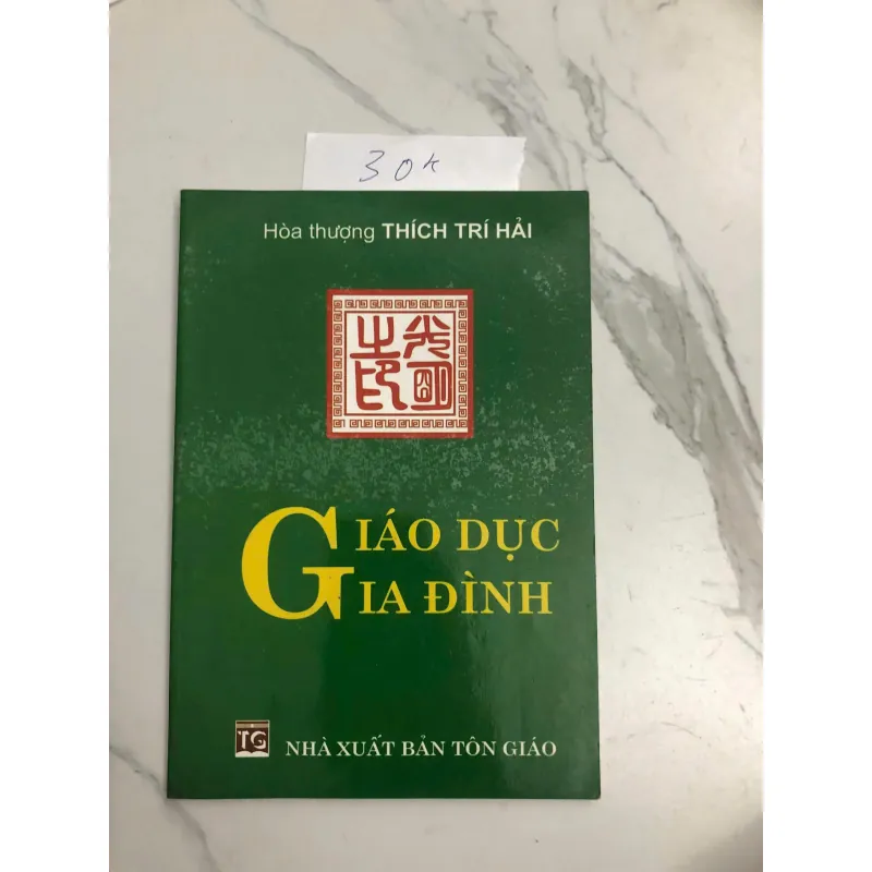 Giáo dục gia đình Tác giả: Hòa thượng Thích Trí Hải Thể loại: Tôn giáo, Gia đình 603590