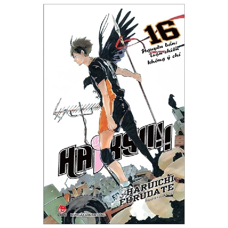 Haikyu!! - Tập 16: Nguyên Bản: Trận Chiến Không Ý Chí - Haruichi Furudate 283788