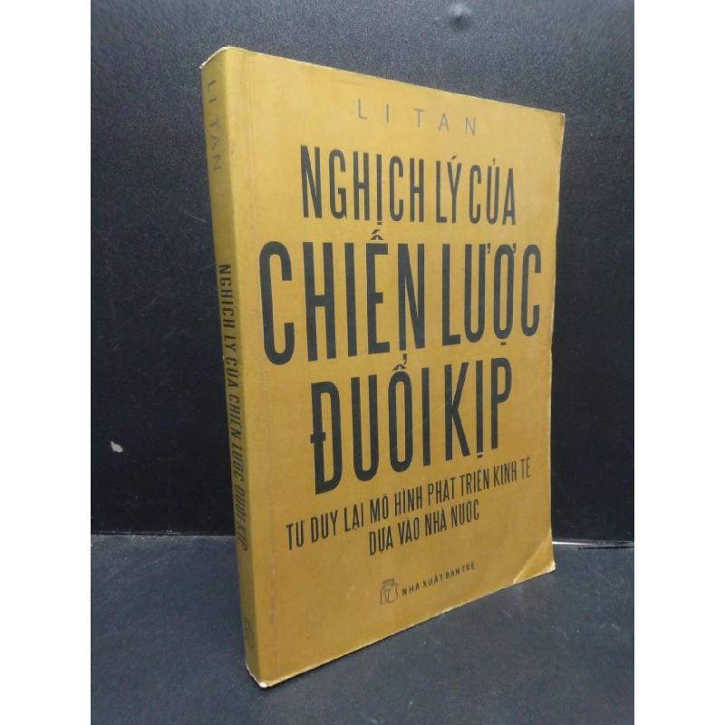 Nghịch lý của chiến lược đuổi kịp - Li Tan 2008 mới 70% ố vàng HCM2504 kỹ năng 914039