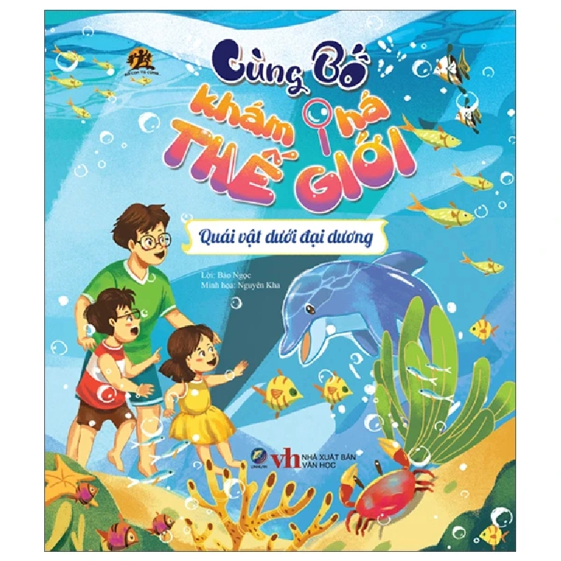 Cùng bố khám phá thế giới - Quái vật dưới đại dương - - LINHLANBOOKS - Sách Mẹ và bé 712911