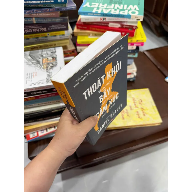 Thoát Khỏi Bẫy Cảm Xúc (Escaping Emotional Entrapment) – Daniel Rutley- K2 999923