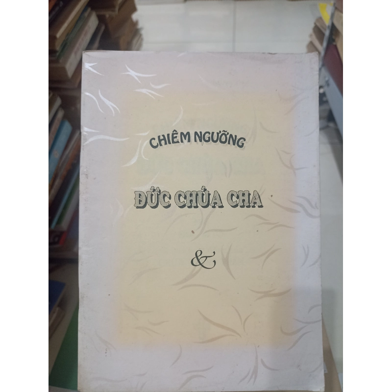Chiêm Ngưỡng Đức Chúa Cha 🌻 508488