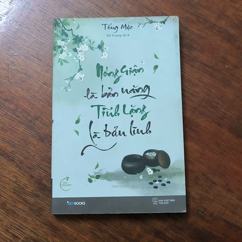 Nóng giận là bản năng tĩnh lặng là bản lĩnh 784940