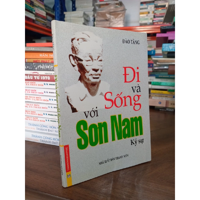 Đi và sống với Sơn Nam - Đào Tăng 498946