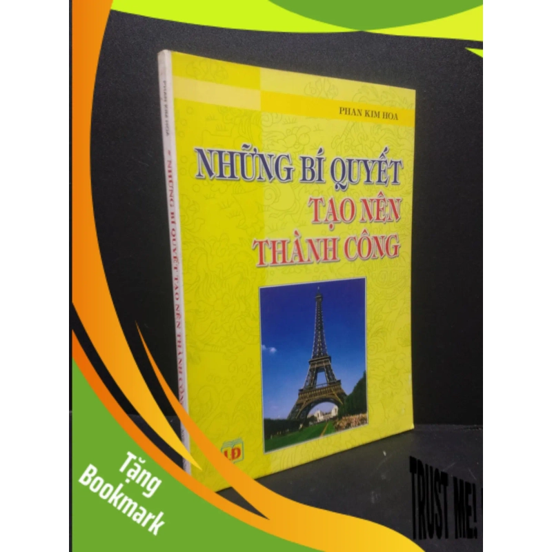 (TẶNG BOOKMARK) Những Bí Quyết Thành Công Phan Kim Hoa 2002 mới 90% RBK3105 kỹ năng 949559