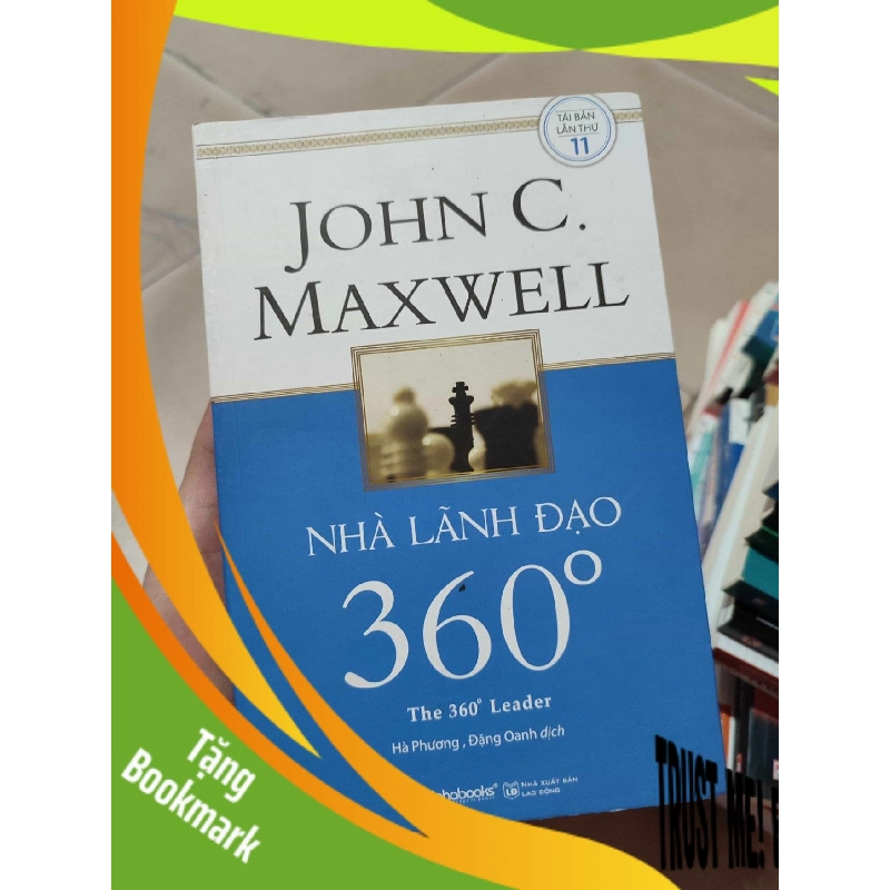 (TẶNG BOOKMARK) Nhà lãnh đạo 360° 949242
