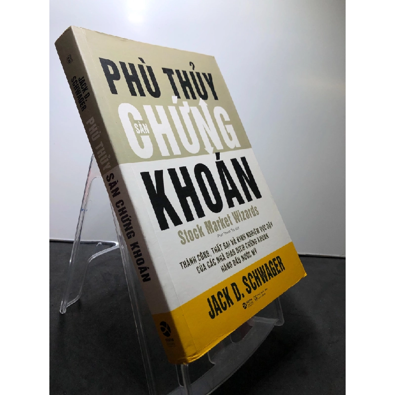 Phù thuỷ sàn chứng khoán 2021 mới 85% bẩn nhẹ Jack D.Schwager HPB2307 KINH TẾ - TÀI CHÍNH - CHỨNG KHOÁN 458872