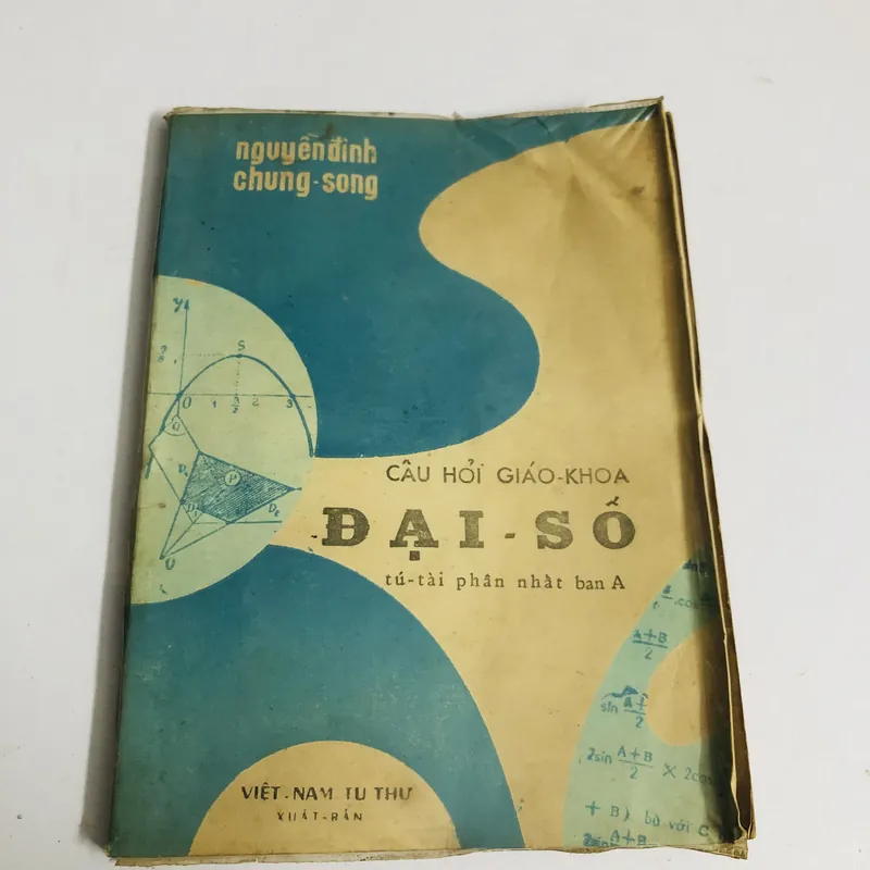 📚 CÂU HỎI GIÁO – KHOA ĐẠI SỐ TÚ TÀI PHẦN NHẤT BAN A 571038