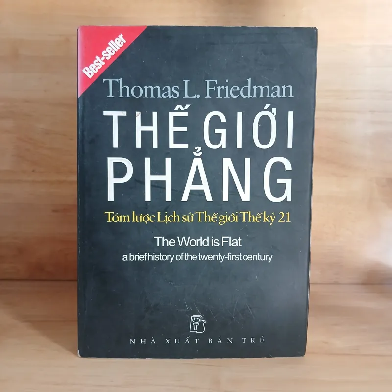 Thế Giới Phẳng - Tóm Lược Lịch Sử Thế Giới Thế Kỷ 21 (Thomas L. Friedman) 406400